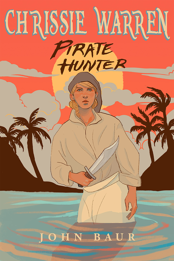 chrissie warren Pirate hunter pirate ya novel Pirate Girl pirate book Caribbean book cover