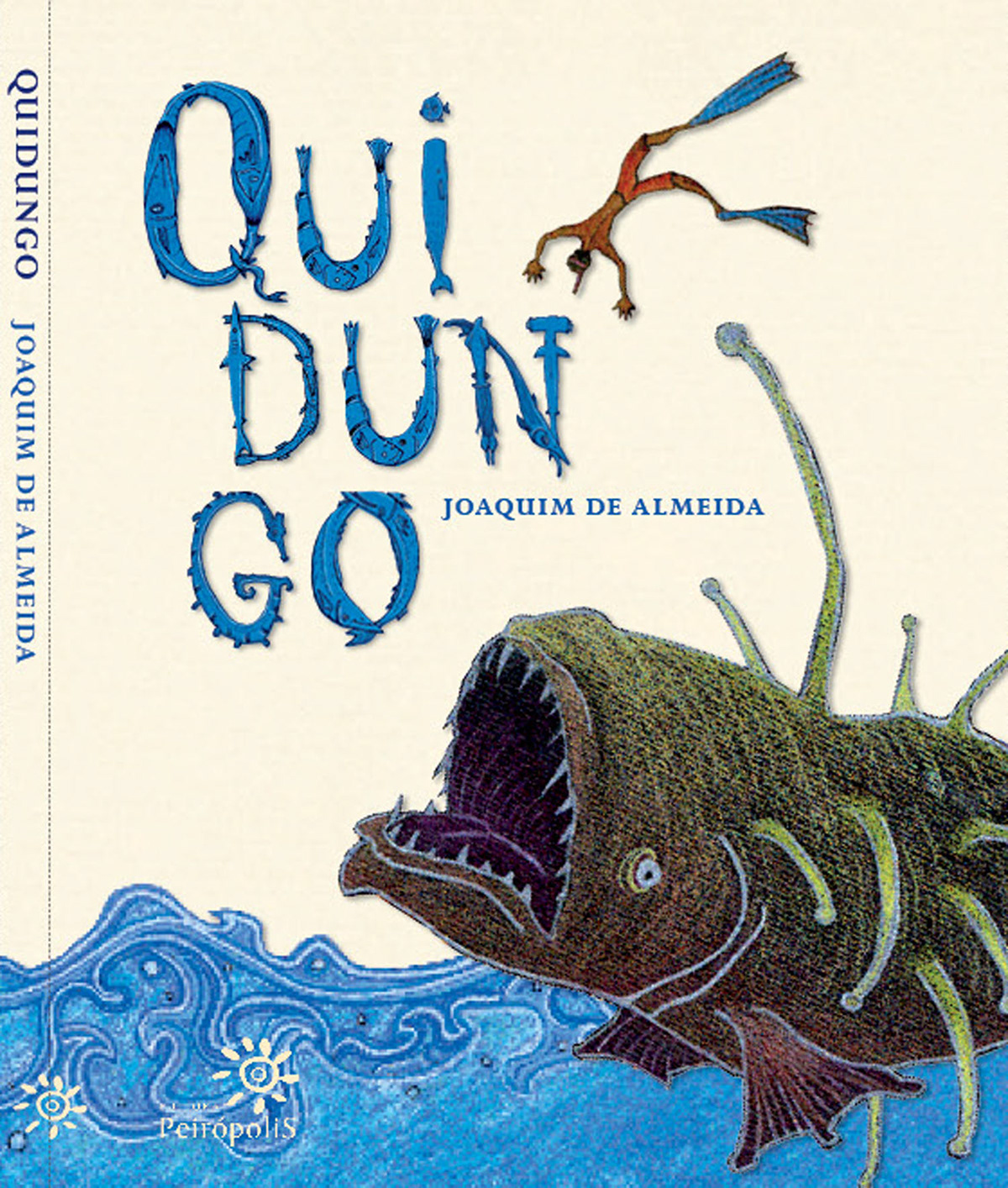Quidungo Brazil brazilian writer brazilian culture children book children literature brazilian ilustrator