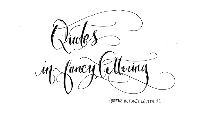Quotes lettering type ink penmanship