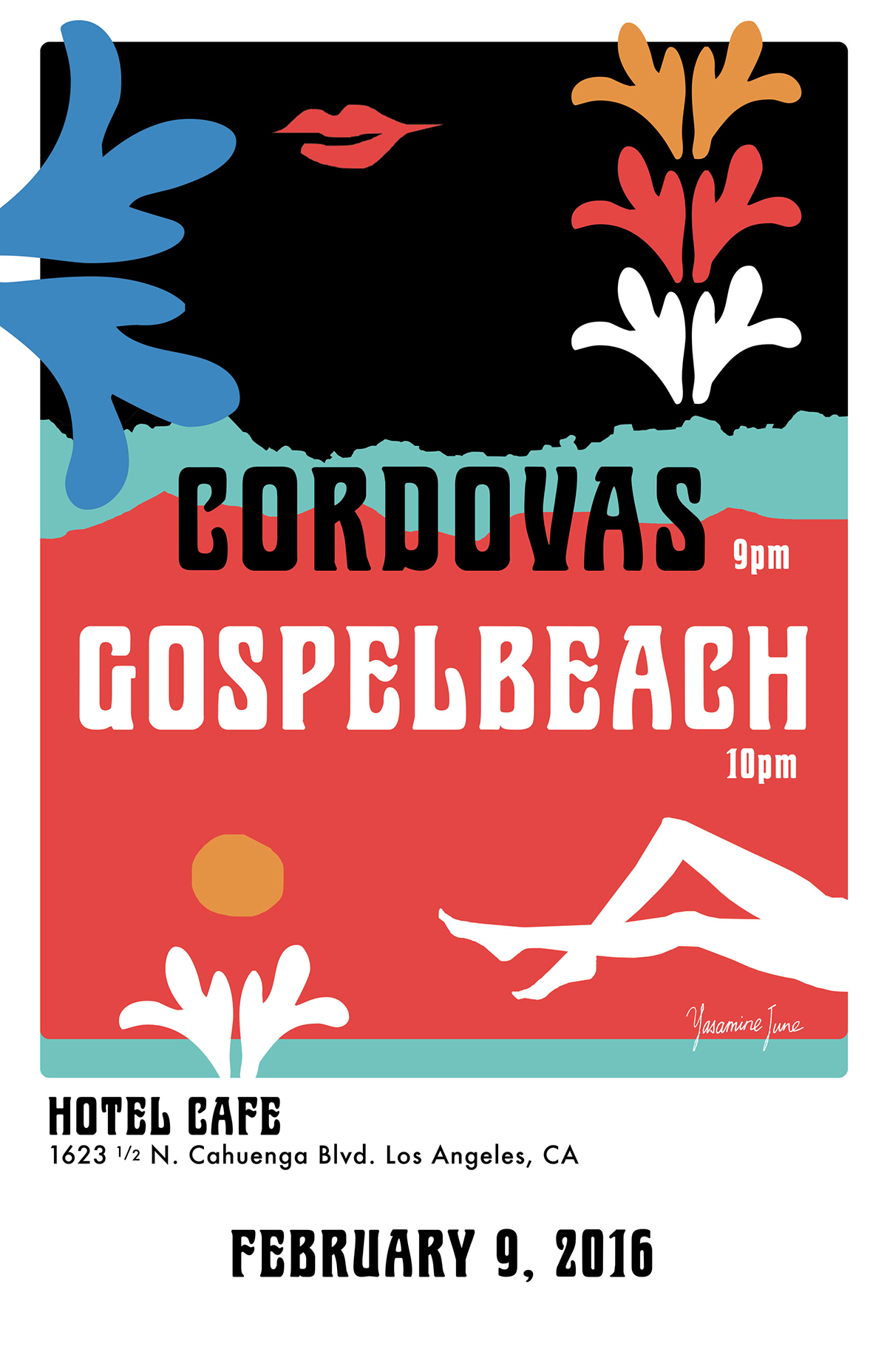 hotel cafe Cordovas GospelbeacH poster art Yasamine June Los Angeles la CA live music matisse