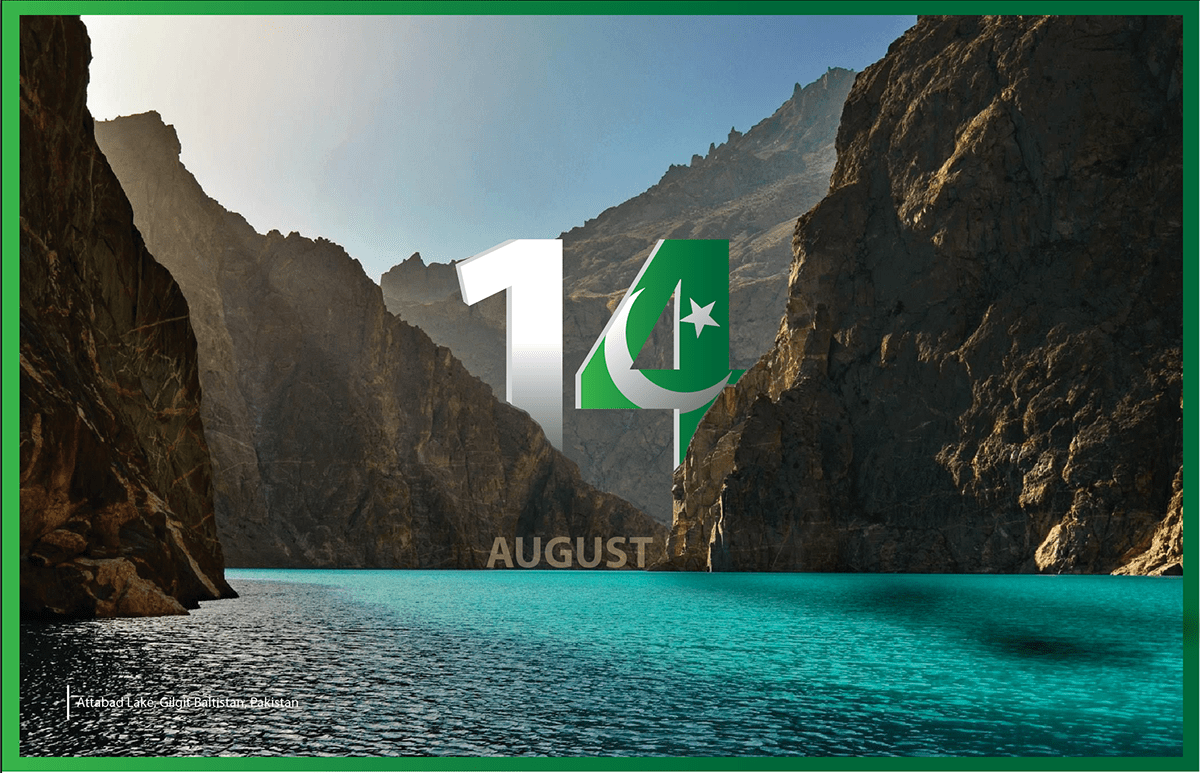 #Azadi #Independence #Poster #14august #Attabad Lake #Gilgit #august