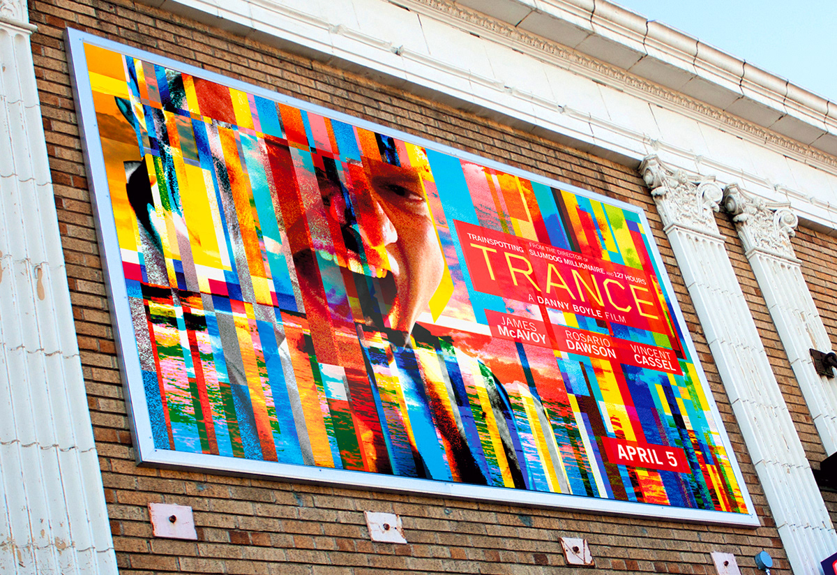 trance james mcavoy danny boyle Rosario Dawson Vincent Cassel twentieth century FOX movie billboard ad fox movies Entertainment Entertainment Advertising