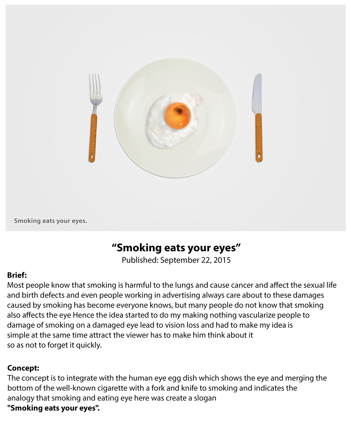 smoking eye ads creative egypt Creative Egypt Ahmed Emad ahmed emad Behance Food  egg fork cigarette cancer