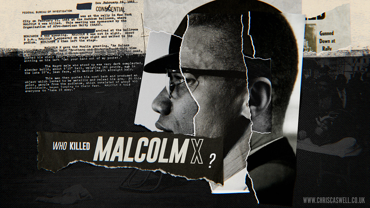 main titles Netflix title sequence who killed malcolm x?