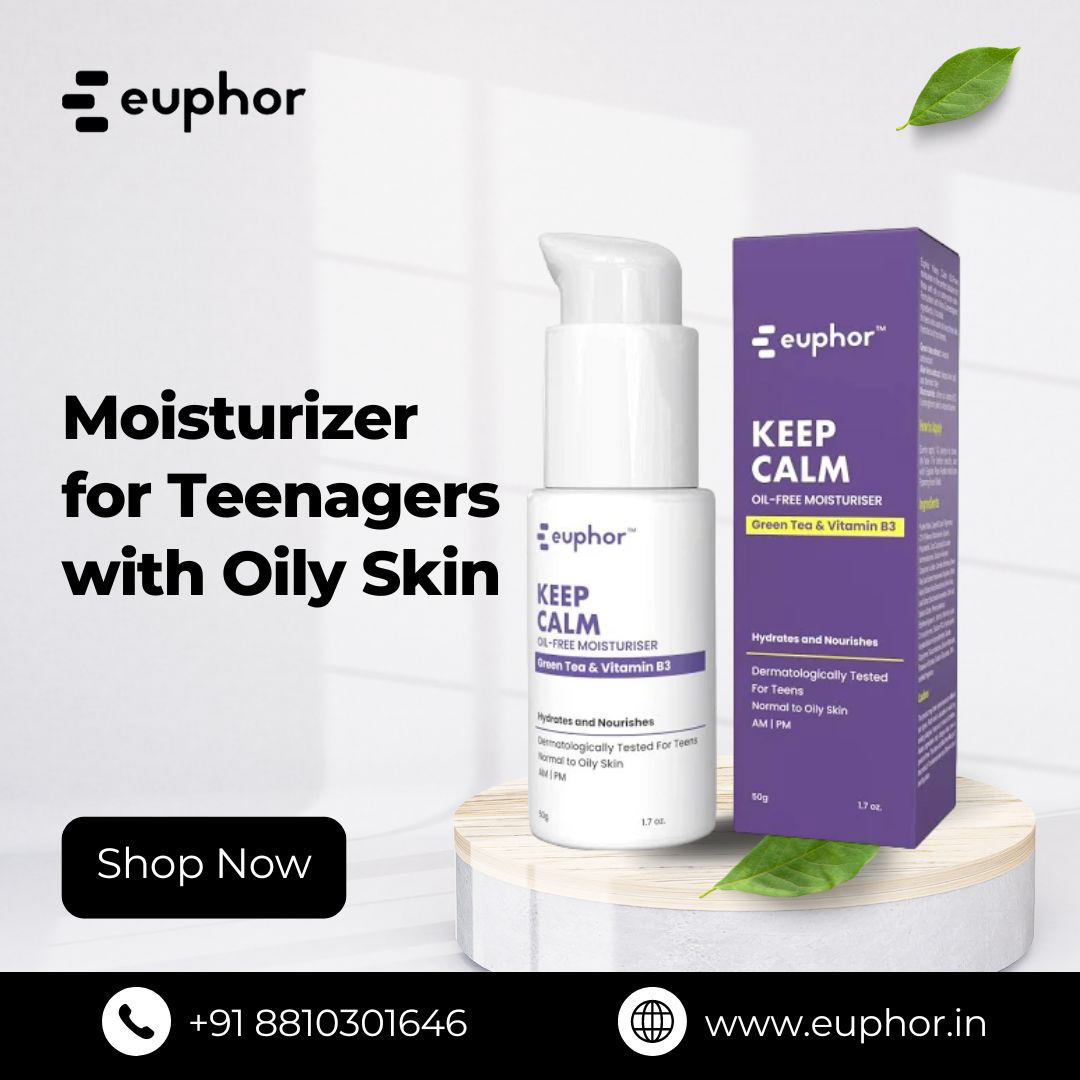Moisturizer for Teenagers Teenagers with Oily Skin