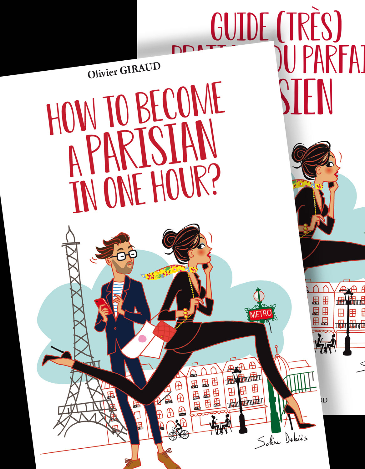 Olivier giraud how to become a parisian in one hour How To Become A Parisian In One Hour Book On Behance