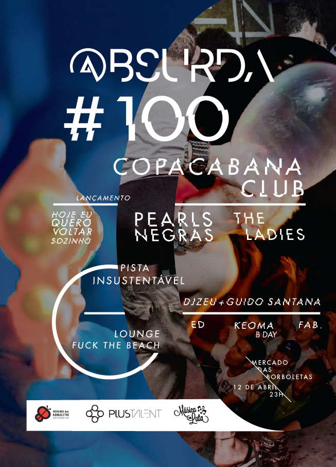 @bsurda party Copacabana Club pearls negras The ladies mercado das borboletas