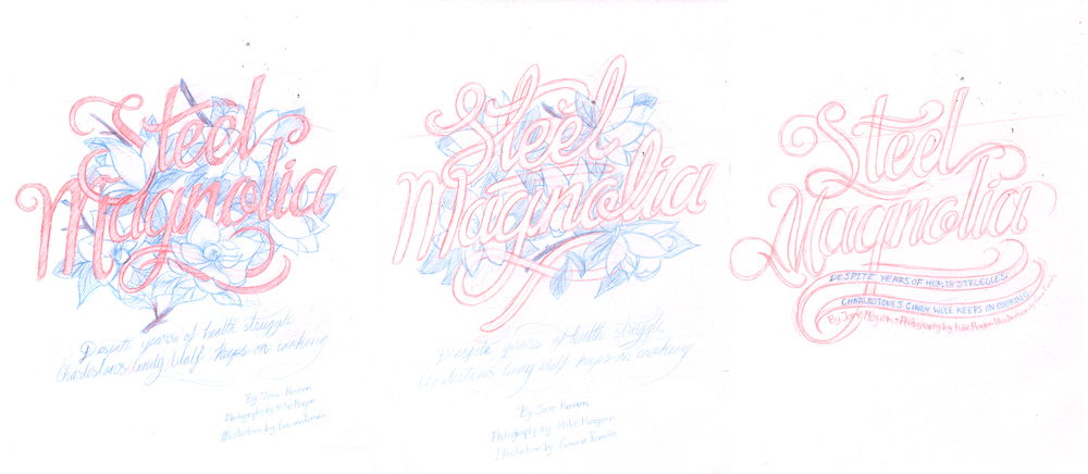 lettering HAND LETTERING digital lettering steel magnolia magnolias baltimore magazine chef cindy wolf magazine floral Flowers