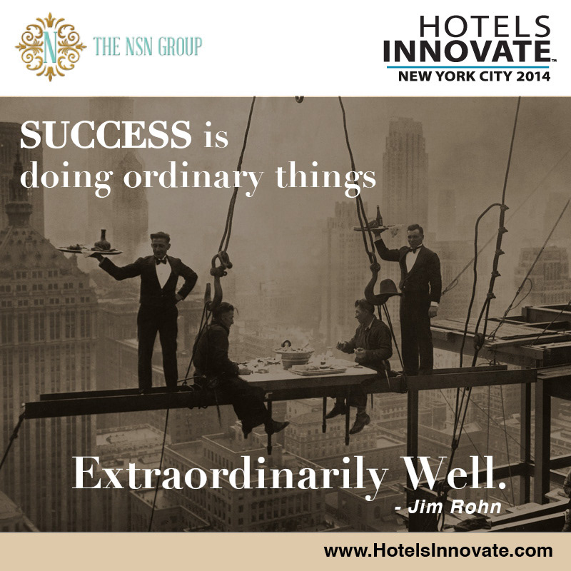 social media marketing   campaign hotels inspiration quote NSN Group Conference NYC new york city Hospitality
