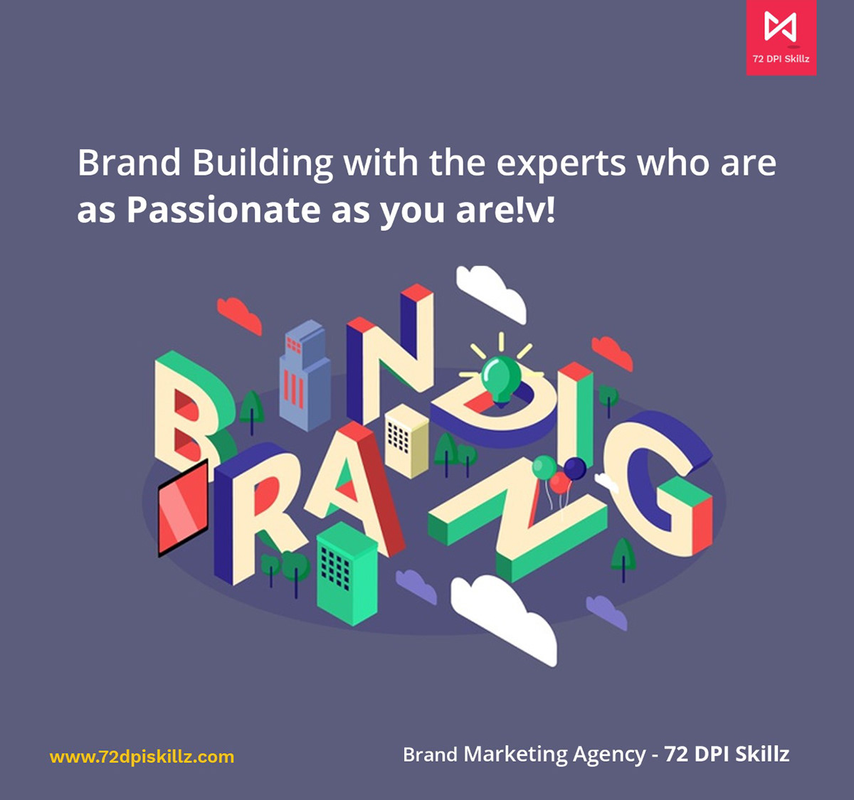 72dpiskillz Bhubaneswar brand marketing agency brand marketing company brand story brand strategy branding 