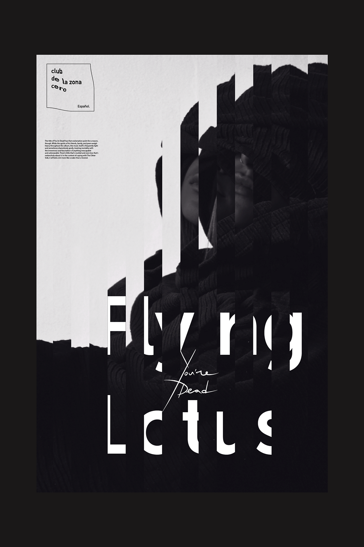 Flying lotus Lotus Flying poster black White Minimalism photo Style dead lettering graphic logo installation hands