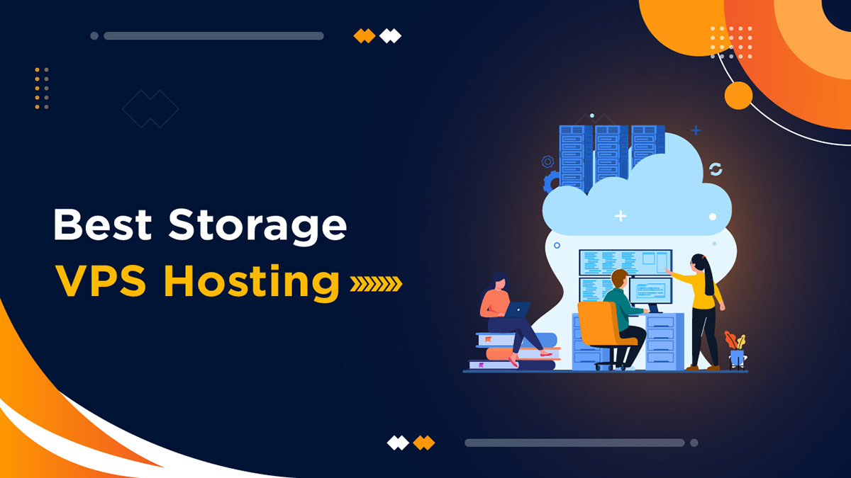 Best Storage VPS Hosting