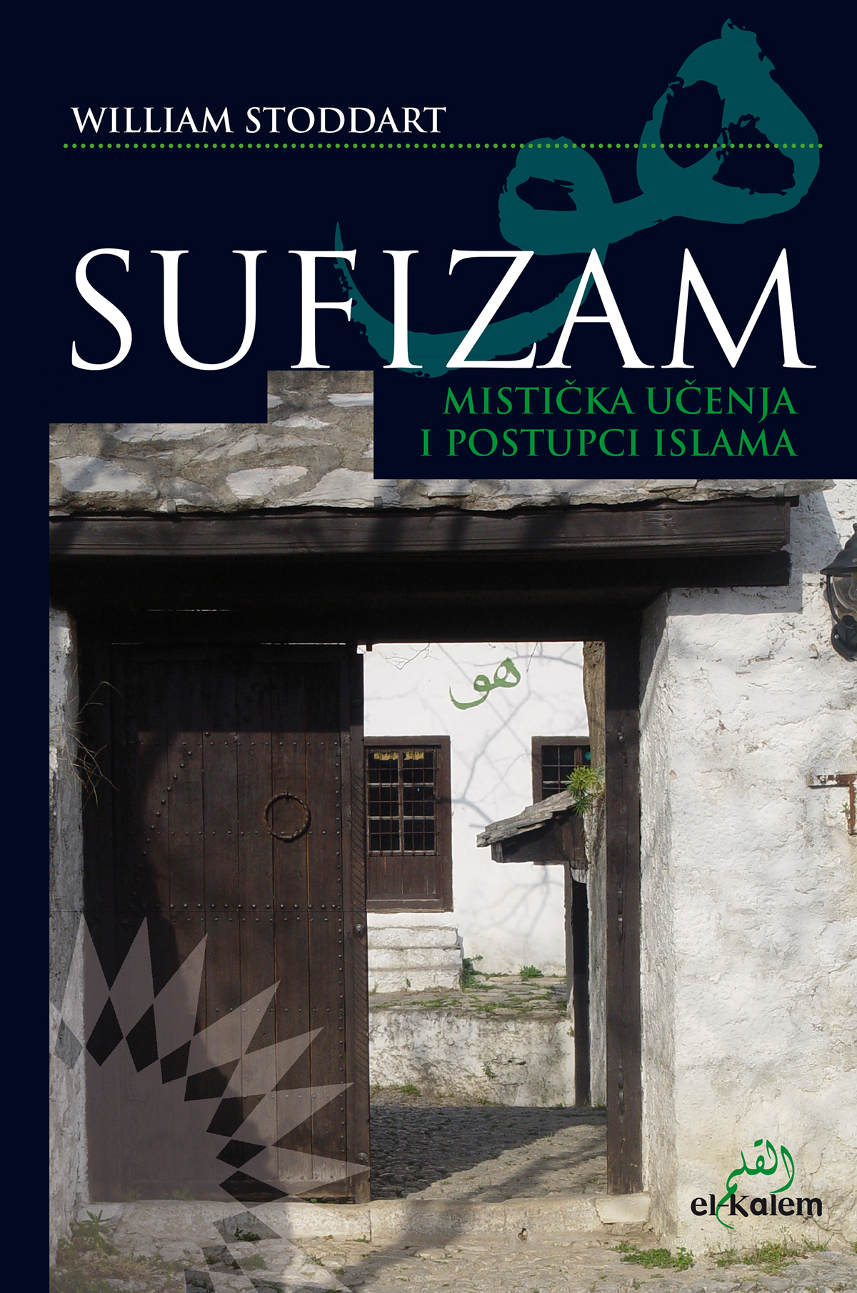 Sufizam knjiga book Buna Tekija Tekke stoddart photo islam HU