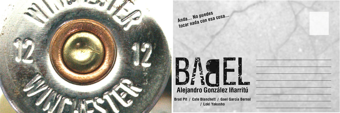 babel pelicula movie gonzales iñarritu   poster postales postals brad pitt Kate blanchet glass Bullet