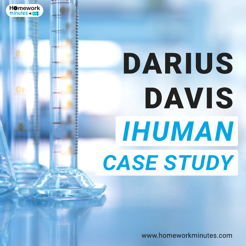 Case Study Darius Davis ihuman