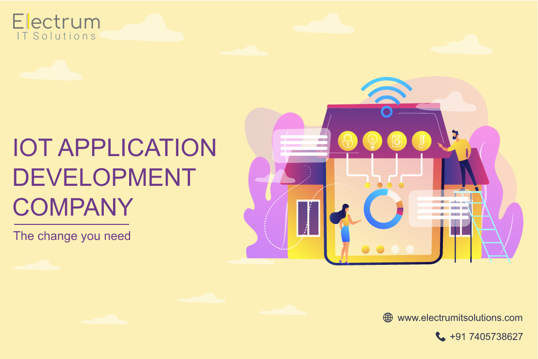 All the IoT application projects should be engineered from Electrum IT Solutions Pvt. Ltd. We have p