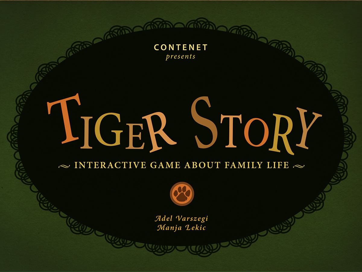 MANJA LEKIC  tiger story  tigers  contenet  budapest  Belgrade   interaction  interactive game apps mnj Coming Soon illustrations Education family life