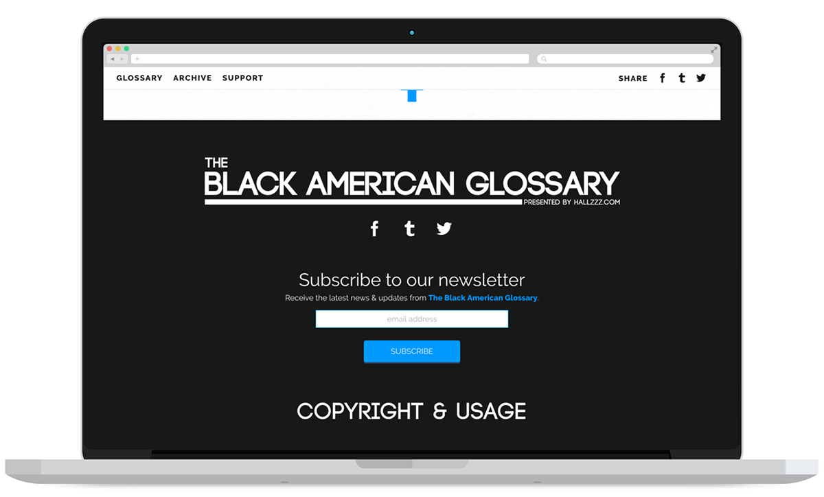 hallzzz theblackamericanglossary educational historical reference html5 Css2/3 jquery Responsive Design Minimalism conceptual design UI ux Black History