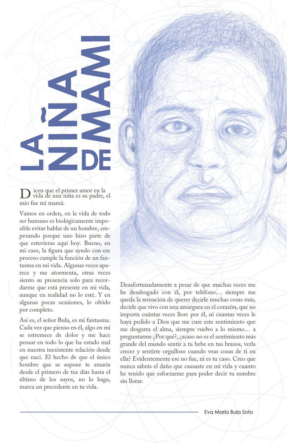 Proyecto: Serie de Escritos personales con enfoques autobiográficos. escritos editorial ilustracion Eva María  Bula Soto Rayografía