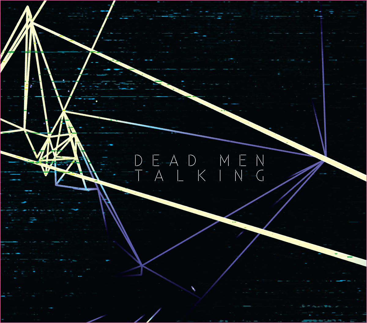 dead men talking ep industrial rock alternative