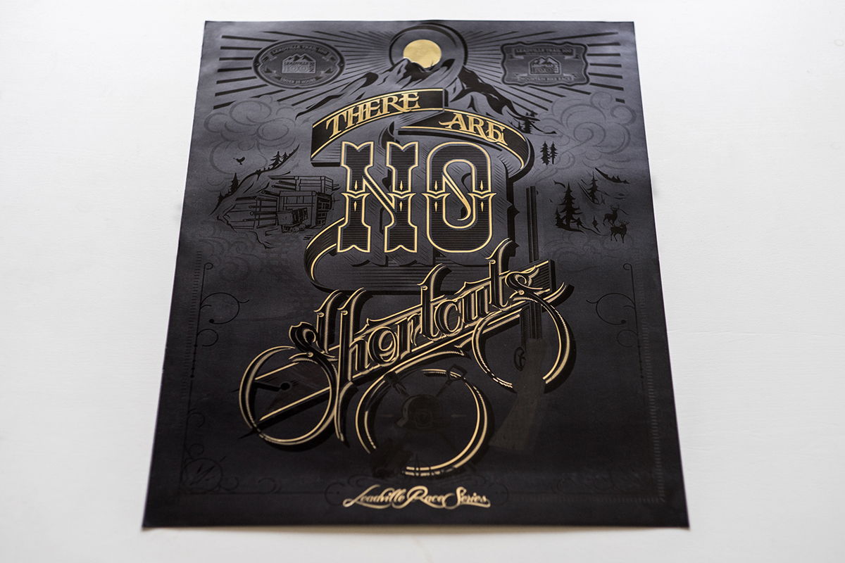 Martin schmetzer leadville leadville100 race series Poster Design typographic illustration vector There are no shortcuts print gold foiling HAND LETTERING lettering type