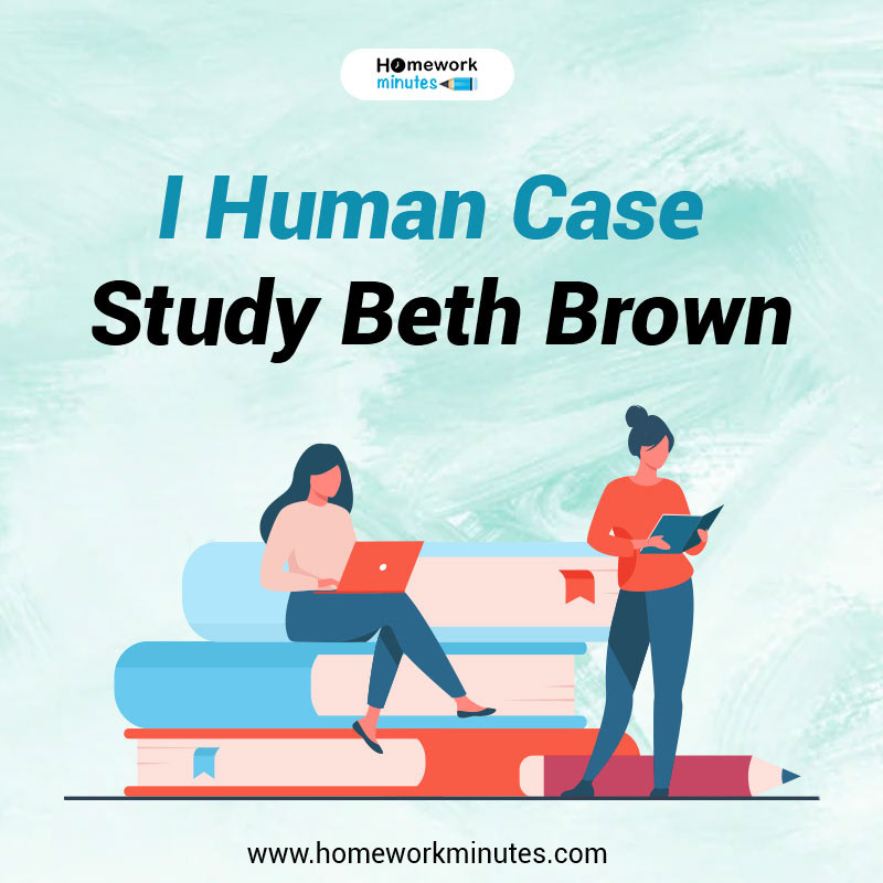 Beth Brown Case Study ihuman