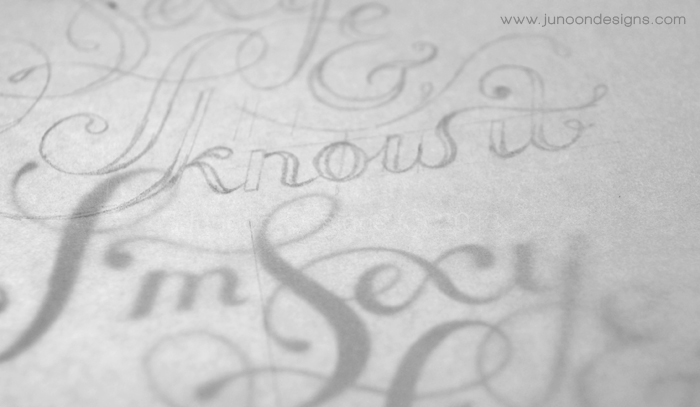 sexy I'm Sexy LMFAO HAND LETTERING junoon designs famz lettering