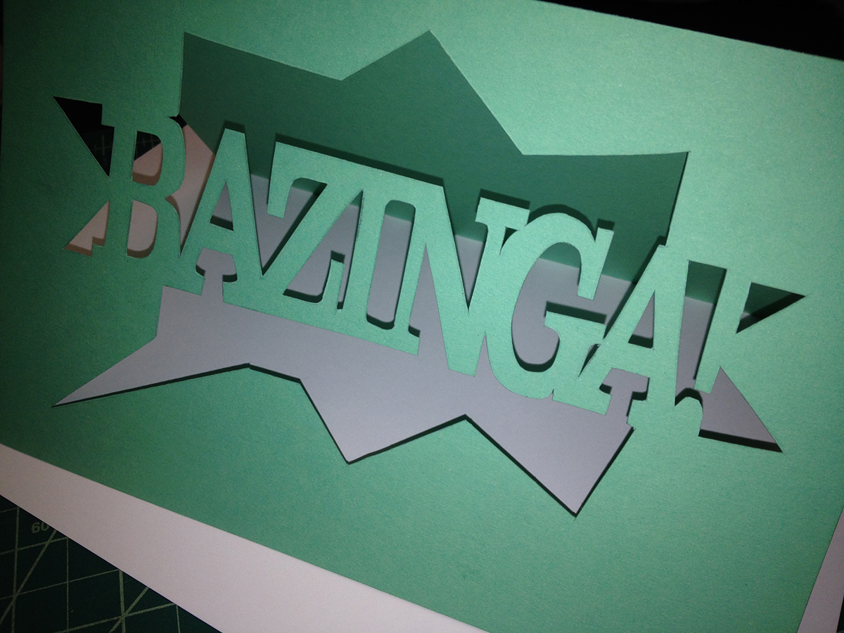 bazinga Birthday card birthday card hand type xacto Big Bang Theory laser cut birthday party party type hand done hand made cardstock paper