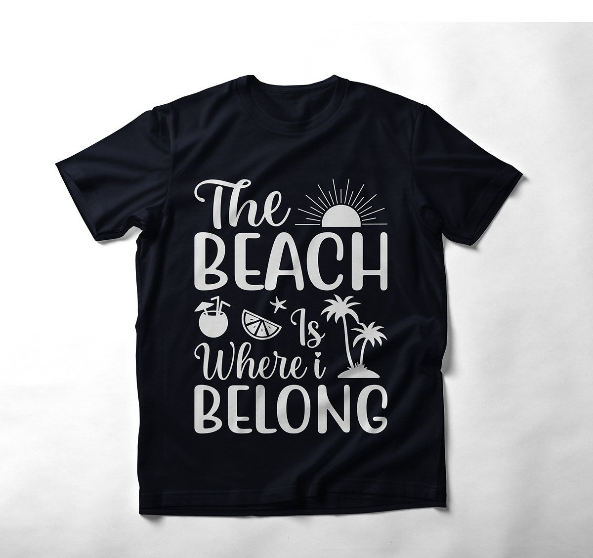 The beach is where i belong t shirt design