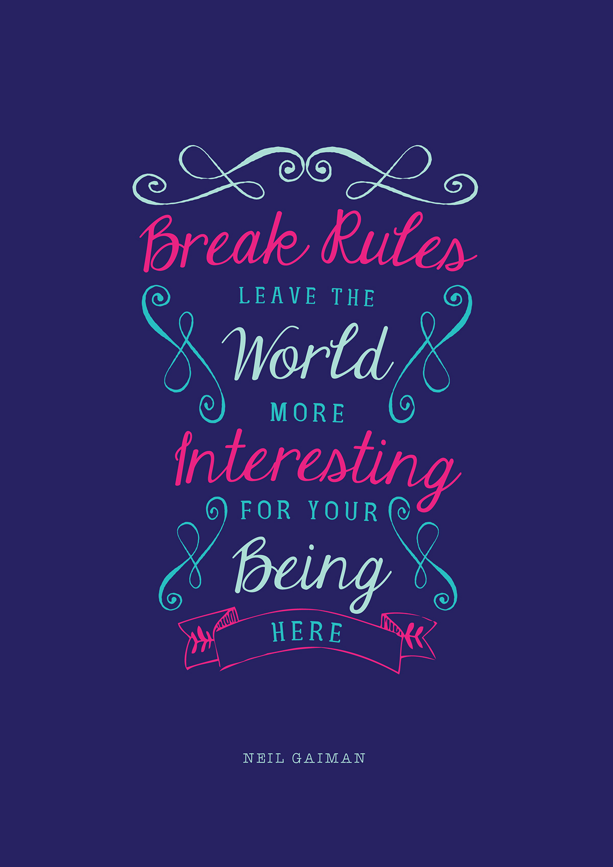 neil gaiman Author writer quote type saying words type poster type design literature Colourful  fonts Illustrator