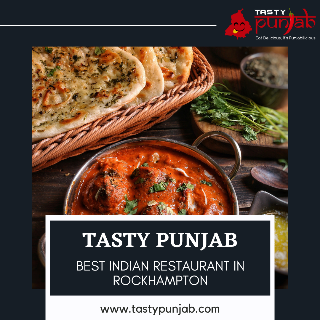Indian food rockhampton Indian Restaurant Tasty Punjab