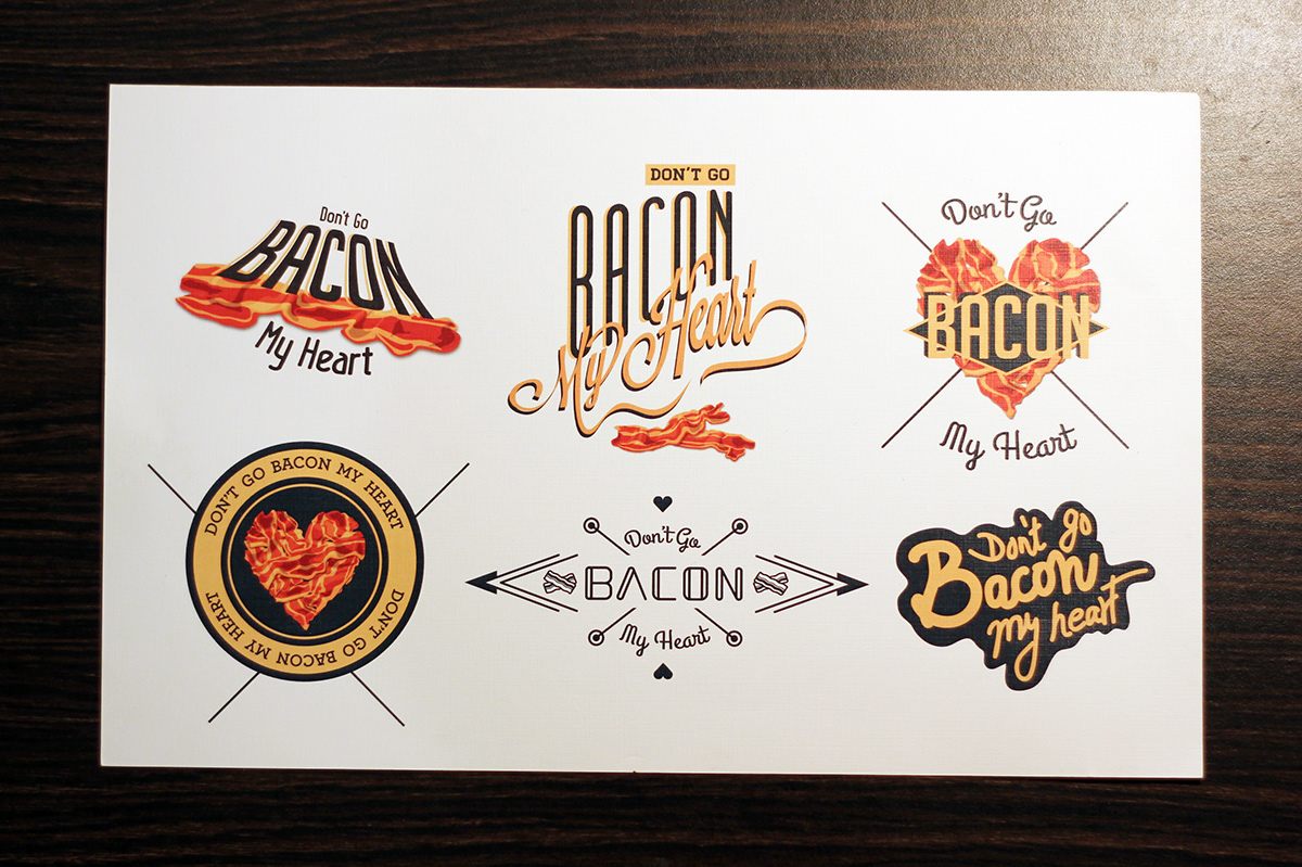 Don't Go Bacon heart meat hunger Tushar Ghei Food  lettering print pork Love bacon breakfast Fun witty humour