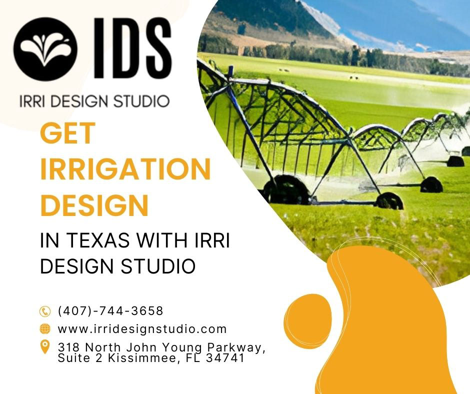 Irrigation design Texas