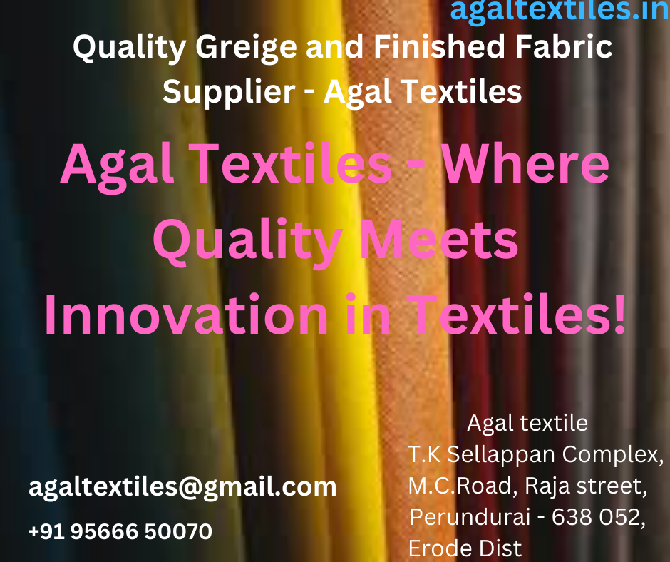 Grey Fabric Supplier Finished Fabric Supplier Fabric Supplier agaltextiles Perundurai erode fabric Production