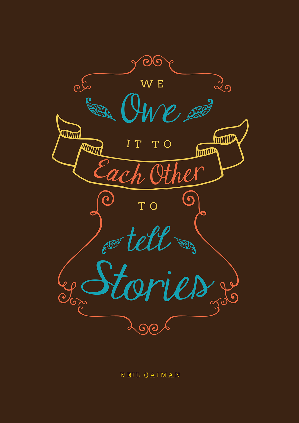 neil gaiman Author writer quote type saying words type poster type design literature Colourful  fonts Illustrator