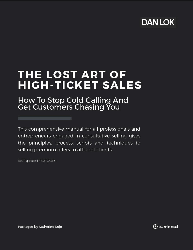 The Lost Art of High Ticket Sales - Pillar post for Dan Lok blog