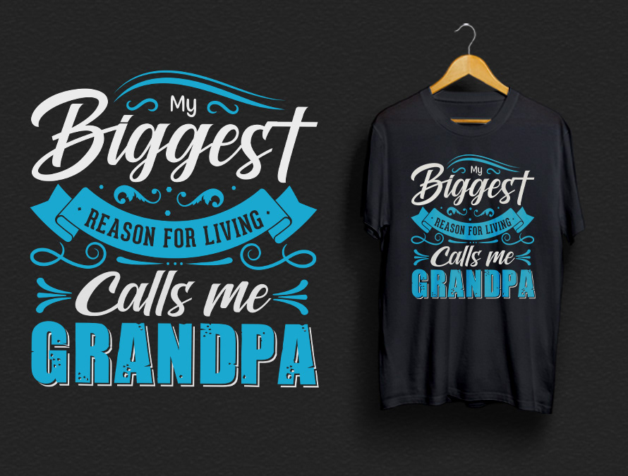 biggest calls custom t-shirt grandpa T shirt designs t-shirt trendy trendy shirtdesign typography   typography design