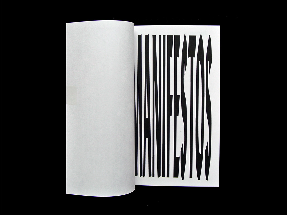 Manifestos celebrates 100 years of inspired texts on the subject of art and design. The piece is intended not just to present definitive design Manifestos but also to embody them. set in a Benjamin Critton lydia
