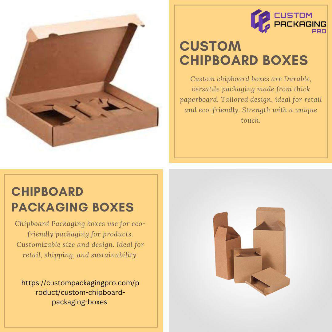 chipboard boxes Packaging product design  chipboard boxes Chipboard packaging Chipboard Packaging Boxes custom chipboard boxes
