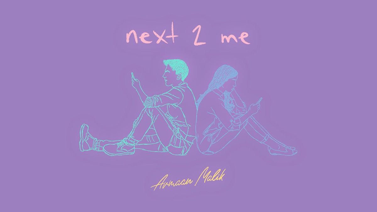 Armaan Malik motion design music video Next2me sonymusic