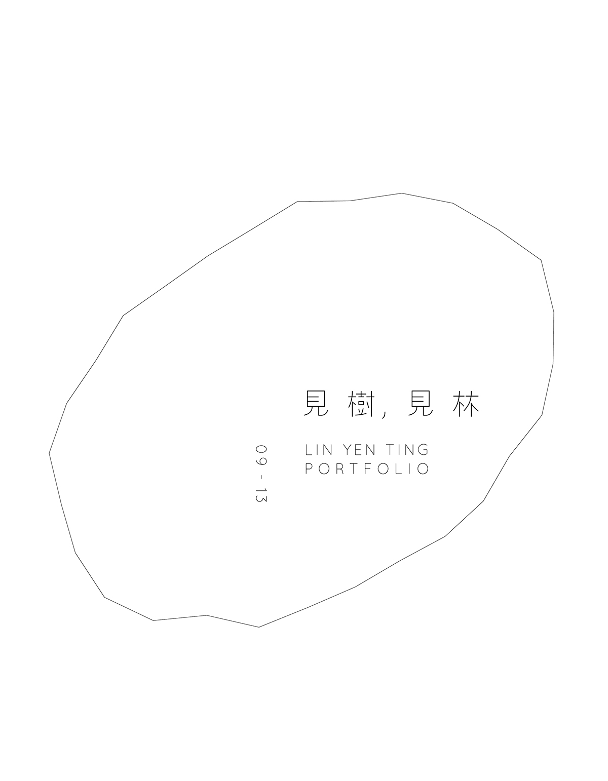 design portfolio portfolio Lin Yen-Ting Timmy Lin 見樹 見林 Tree  forest