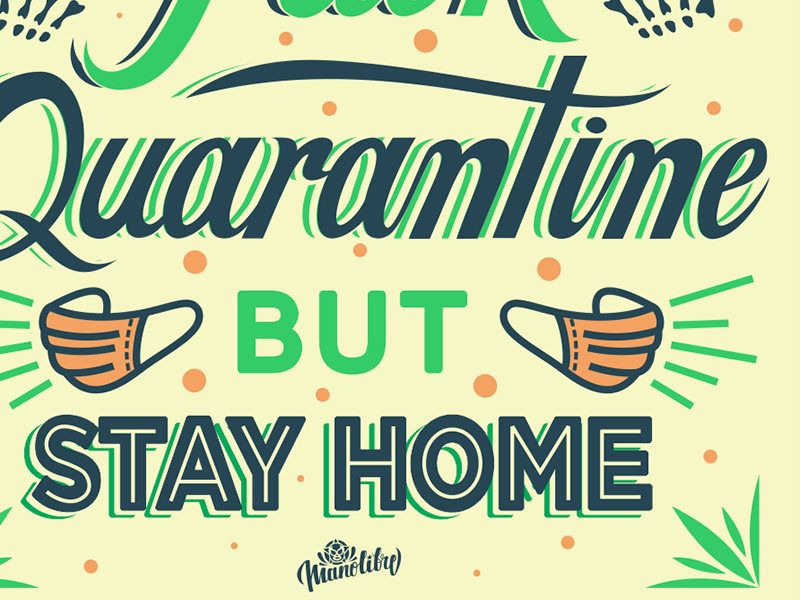 COVid design lettering Quarantine stay home type