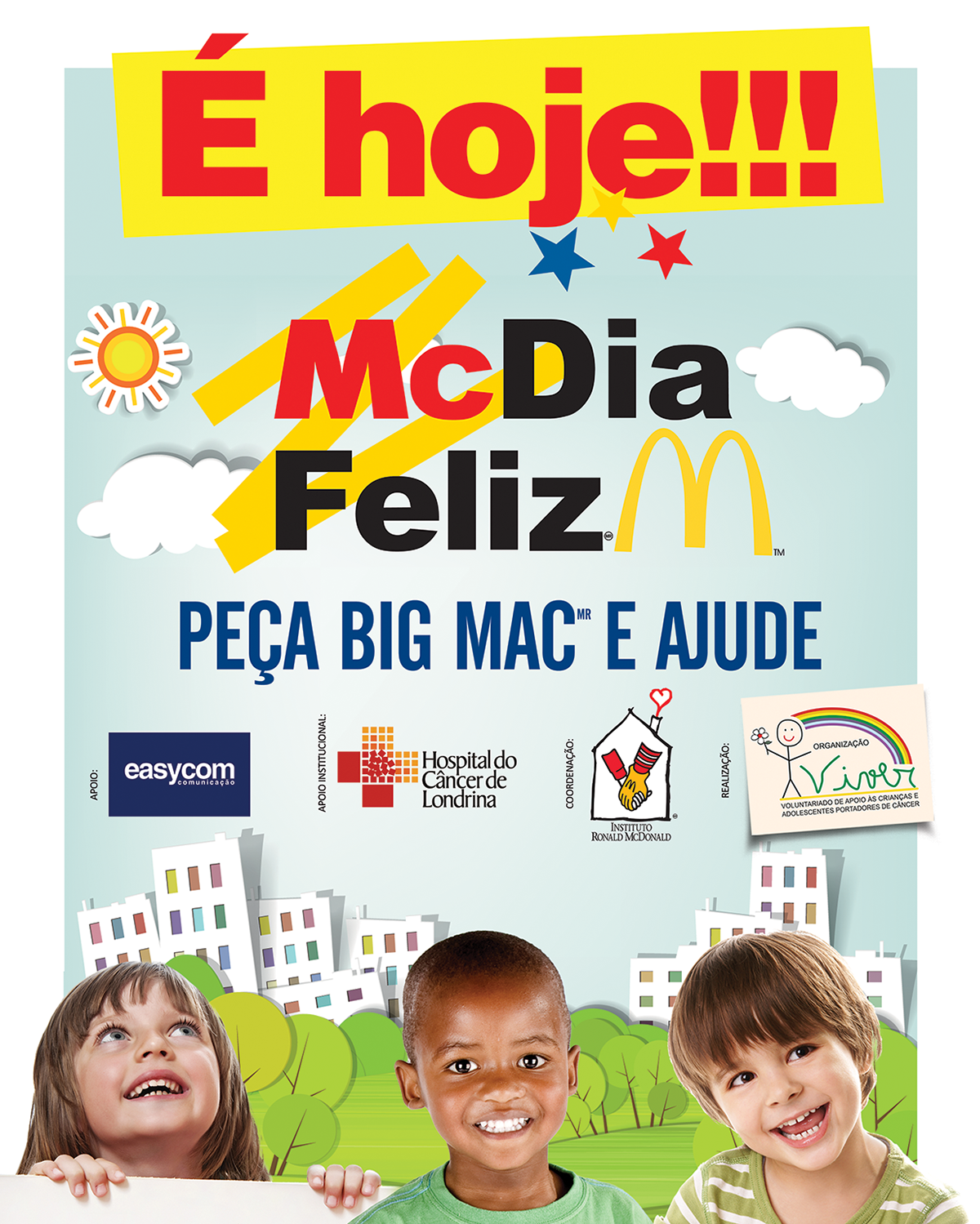 mc dia feliz McDonalds Ong Viver Londrina Easycom Londrina big mac solidario londrina Outdoor Projeto Sorrir Hospital do Câncer