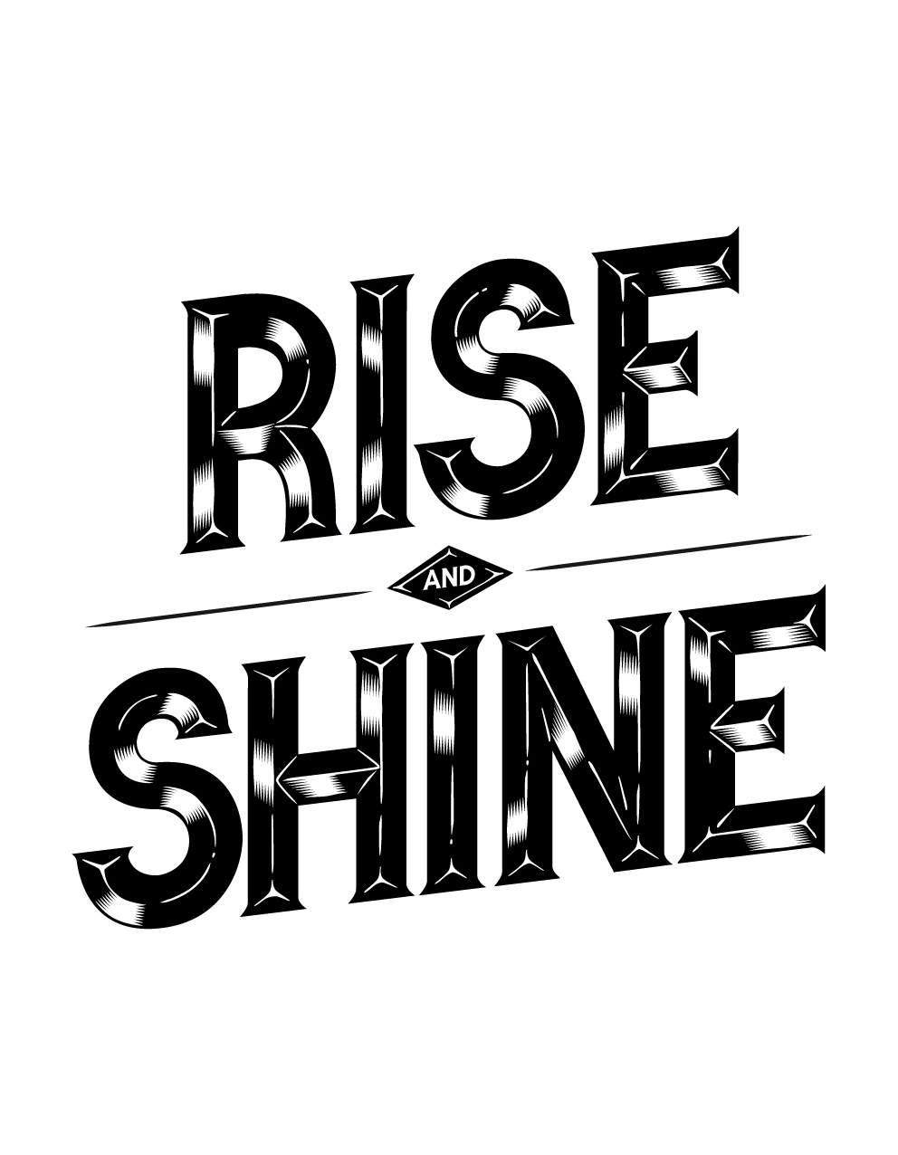 rise and shine screen print type lettering