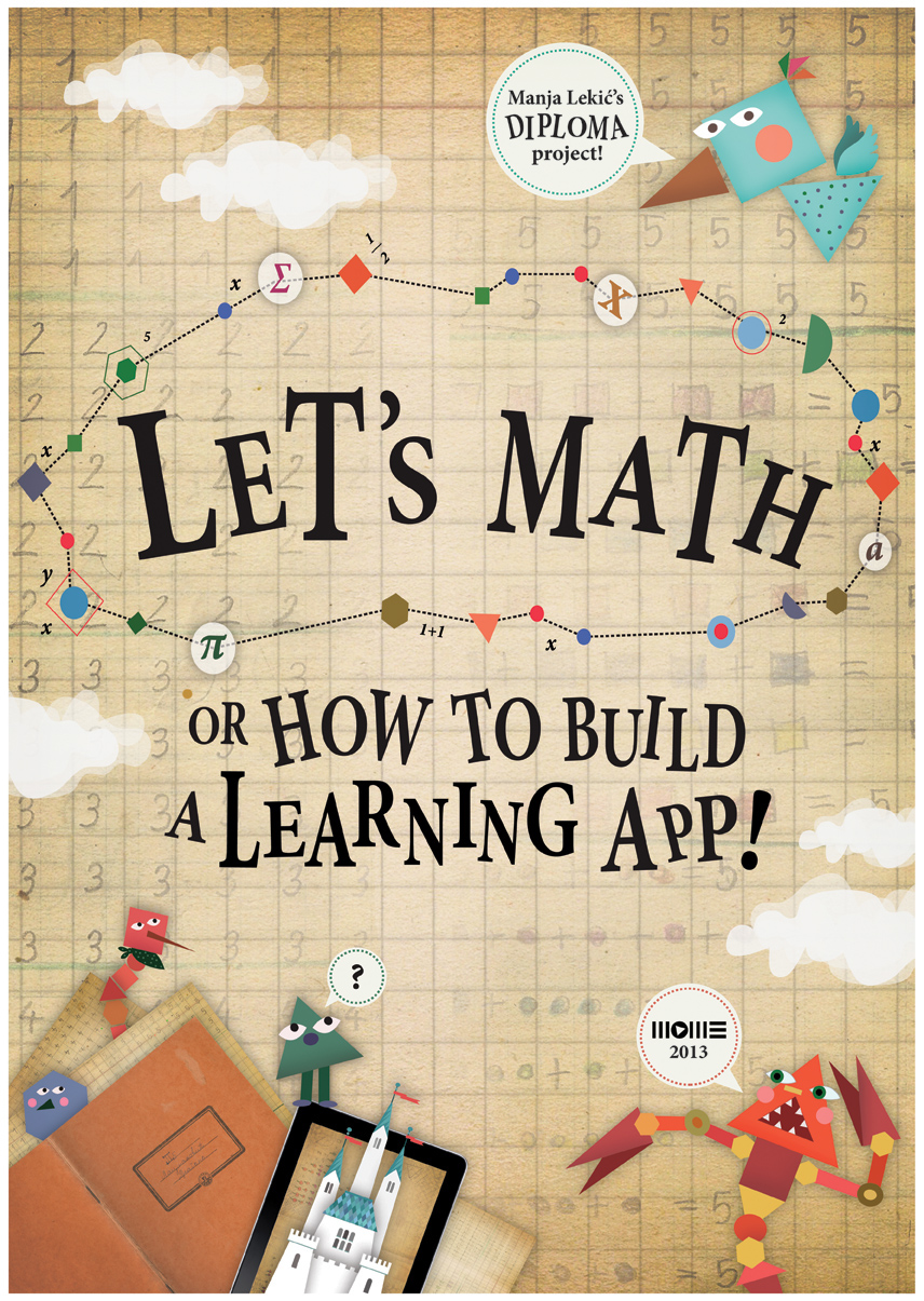 LET'S MATH MOME ANIMATION 2013 MANJA LEKIC MATHEMATICAL APP Education Gaming  motivation   learning tool MANJA LEKIC'S DIPLOMA