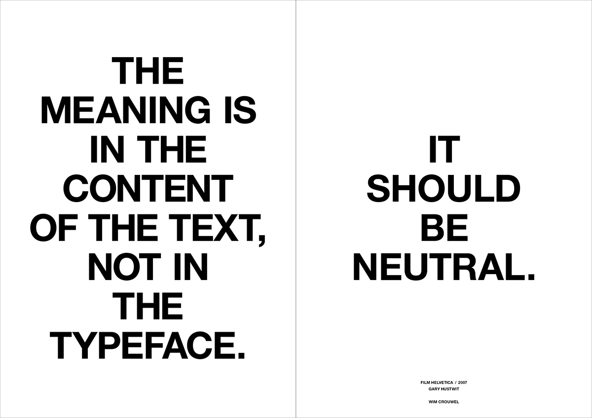 helvetica Neutral JUST USE HELVETICA Typeface poster series typography poster Good movie