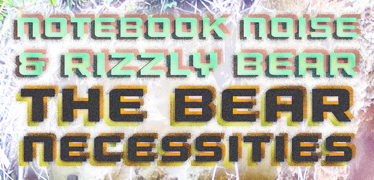 Notebook Noise Rizzly Bear The Bear Necessities album art hip hop