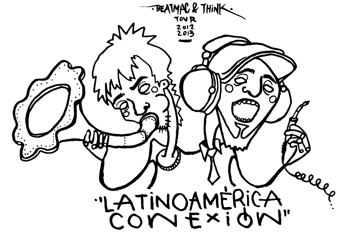 BEATMAC DR.THINK LATINOAMÉRICA TOUR latinoamerica tour 2012-2013 HIGHER STREET trasnosound jotacecrea