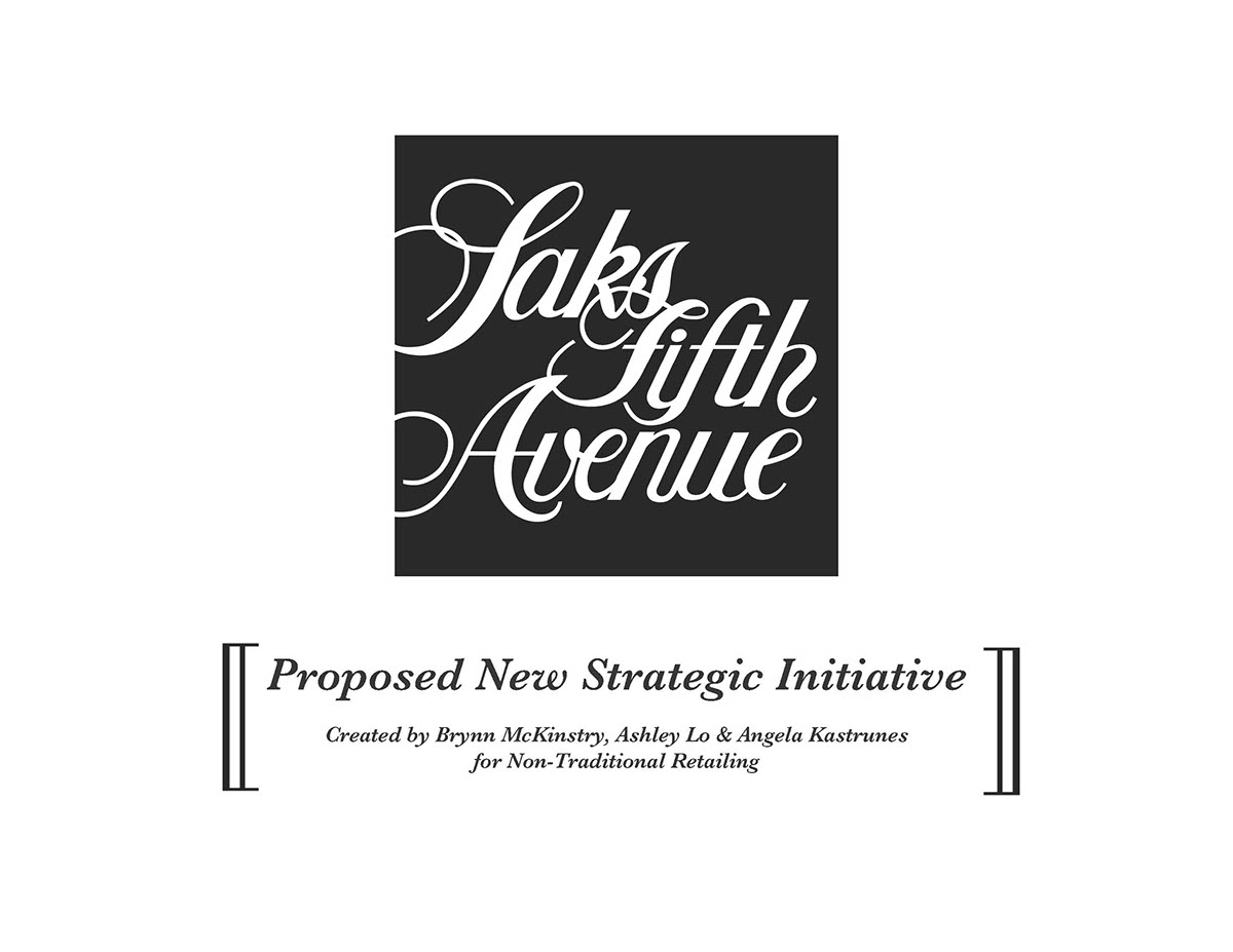 non traditional retailing marketing   saks Saks Fifth Avenue Initiatives