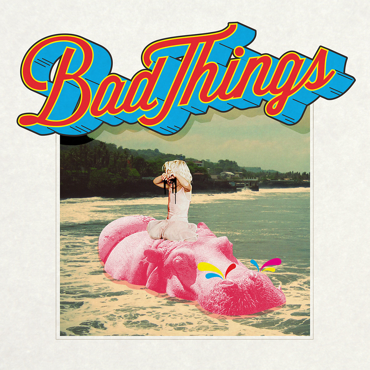 bad things Album Packaging album cover vinyl hippo collage cut and paste